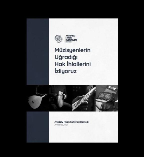 müzisyenlerin uğradığı hak ihlalleri raporu