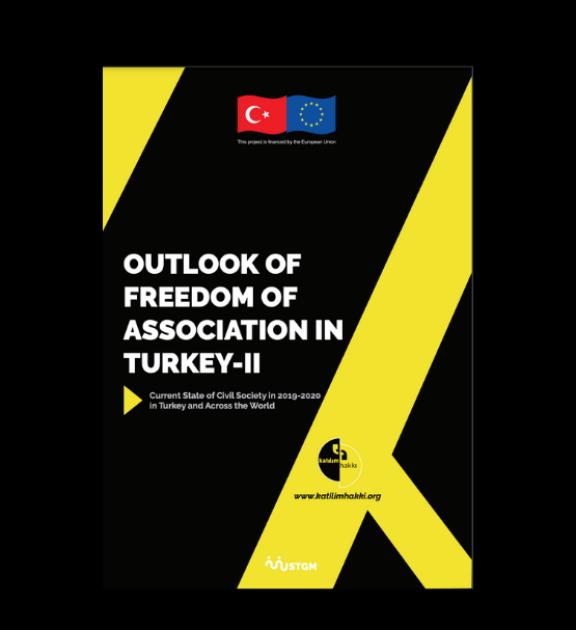 General Outlook of Freedom of Association in Turkey-II 