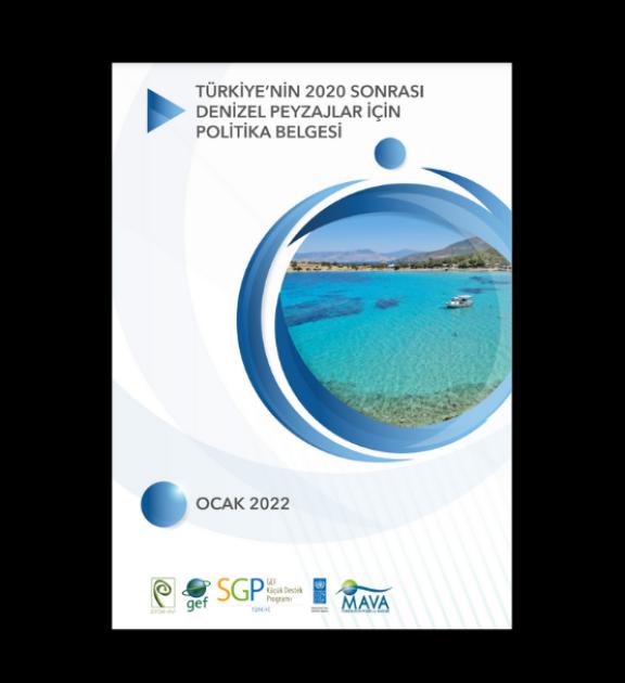 Türkiye’de 2020 sonrası Denizel Peyzajlar için Politika Diyaloğu
