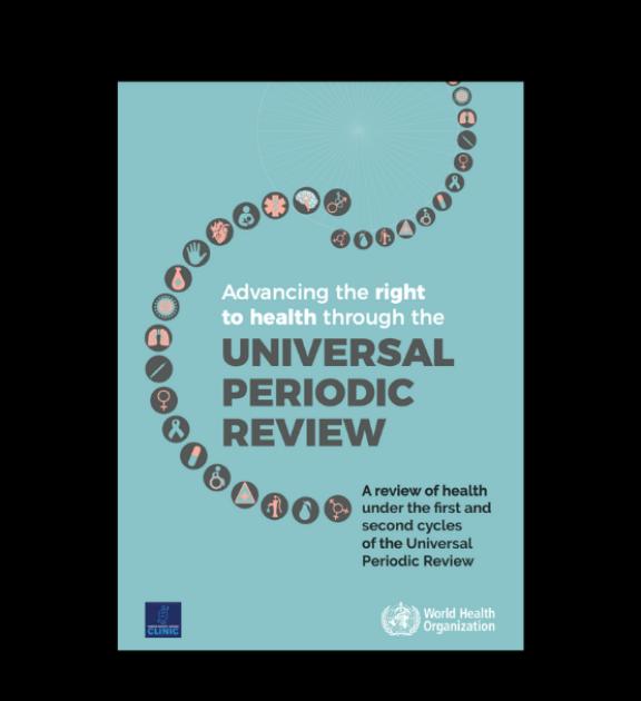 Advancing the right to health through the Universal Periodic Review