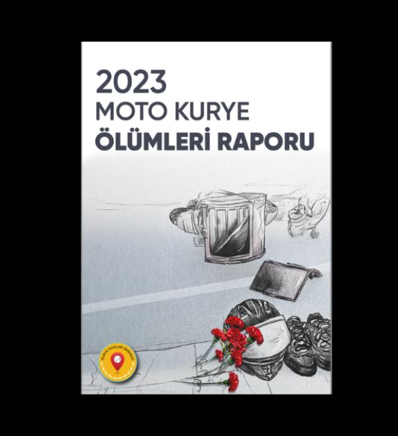 2023 Moto Kurye Ölümleri Raporu