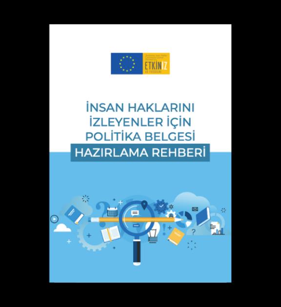 İnsan Haklarını İzleyenler için Politika Belgesi Hazırlama Rehberi
