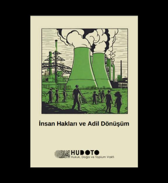 İnsan Hakları ve Adil Dönüşüm 