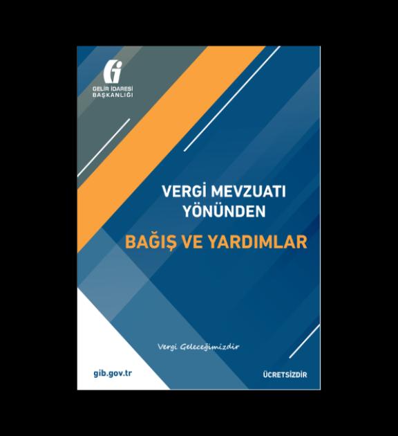 Mavi ve turuncu desenli kapakta "Vergi Mevzuatı Yönünden Bağış ve Yardımlar" yazısı.